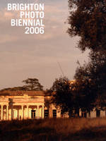 Brighton Photo Biennial (Paperback)