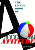 The Little Book of Attitude (Paperback)