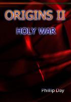 Origins II - Holy War (Paperback)