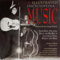 The Illustrated Encyclopedia of Music: From Rock, Jazz, Blues and Hip Hop to Classical, Folk, World and More (Hardback)