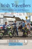 Irish Travellers: Representations and Realities (Paperback)