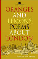 Oranges and Lemons: Poems About London (Hardback)