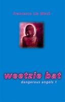 Weetzie Bat - Dangerous Angels 1 (Paperback)