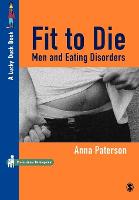 Fit to Die: Men and Eating Disorders - Lucky Duck Books (Paperback)