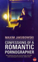 Confessions of a Romantic Pornographer (Paperback)