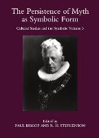 The Persistence of Myth as Symbolic Form: No. 3 (Paperback)