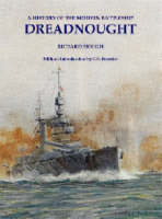 Dreadnought: A History of the Modern Battleship (Paperback)