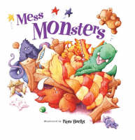 Mess Monsters - Books for Life S. (Paperback)