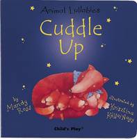 Cuddle Up - Animal Lullabies S. (Board book)