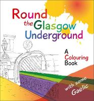 Round the Glasgow Underground