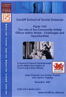 The Role of the Community Safety Office in Wales: Challenges and Opportunities - Working Paper Series No. 104 (Paperback)