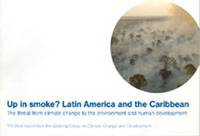 Up in Smoke?: Latin America and the Caribbean