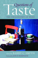 Questions of Taste: The Philosophy of Wine (Hardback)