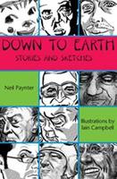 Down to Earth: Stories and Sketches (Paperback)