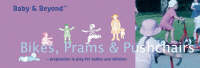 Bikes, Prams and Pushchairs: Progression in Play for Babies and Children - Baby and Beyond (Paperback)