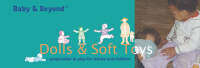 Dolls and Soft Toys: Progression in Play for Babies and Children - Baby and Beyond (Paperback)