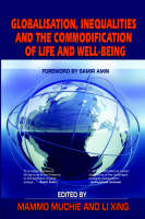 Globalisation, Inequalities and the Commodification of Life and Well-Being (Paperback)