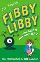 Fibby Libby: An Alien Ate My Head (Paperback)