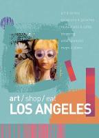 art/shop/eat Los Angeles - Art/shop/eat (Paperback)