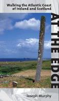 At The Edge: Walking the Atlantic Coast of Ireland and Scotland - Non-Fiction (Paperback)