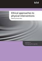 Ethical Approaches to Physical Interventions (Paperback)