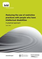 Reducing the Use of Restrictive Practices with People Who Have Intellectual Disabilities (Paperback)