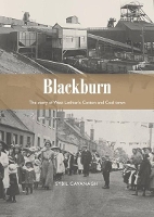 Blackburn: The Story of West Lothian's Cotton and Coal Town (Paperback)