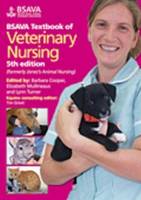 BSAVA Textbook of Veterinary Nursing - BSAVA British Small Animal Veterinary Association (Paperback)
