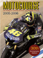 Motocourse Annual 2005/6: The World's Leading Moto GP and Superbike Annual (Hardback)