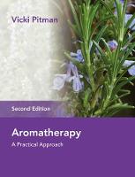 Aromatherapy: A Practical Approach (Paperback)