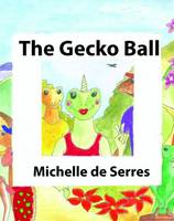 The Gecko Ball (Paperback)