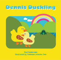 Dennis Duckling (Paperback)
