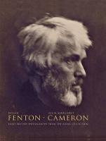 Roger Fenton - Julia Margaret Cameron: Early British Photographs from the Royal Collection (Hardback)