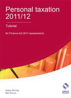 Personal Taxation Tutorial 2011/12 2011/12 (Paperback)