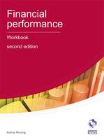 Financial Performance Workbook - AAT Accounting - Level 4 Diploma in Accounting (Paperback)