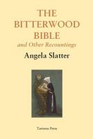 The Bitterwood Bible (Hardback)