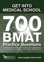 Get into Medical School - 700 BMAT Practice Questions