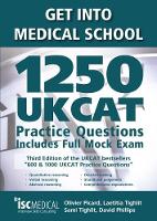 Get into Medical School - 1250 UKCAT Practice Questions. Includes Full Mock Exam