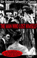 The Man Who Lost Himself: A Meeting with Destiny - Living Time World Fiction No. 4 (Paperback)