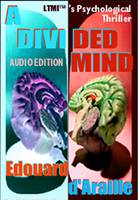 A Divided Mind: A Psychological Thriller - Living Time World Fiction (CD-Audio)