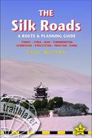 Silk Roads: A Route and Planning Guide (Paperback)
