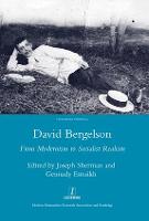 David Bergelson: From Modernism to Socialist Realism. Proceedings of the 6th Mendel Friedman Conference (Hardback)