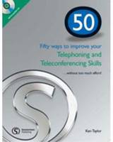 50 Ways to Improving Your Telephoning and Teleconferencing Skills: without Too Much Effort... (CD-Audio)