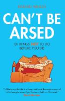 Can't Be Arsed (Hardback)