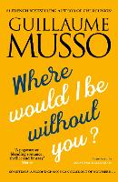 Where Would I be Without You? (Paperback)