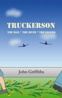 Truckerson: The Man, the Myth, the Legend (Paperback)