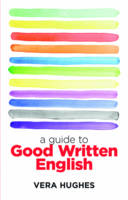 A Guide to Good Written English (Paperback)