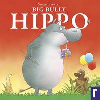 Big Bully Hippo - Hippo 2 (Paperback)