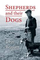Shepherds and Their Dogs (Hardback)