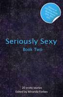 Seriously Sexy 2 - Seriously Sexy 2 (Paperback)